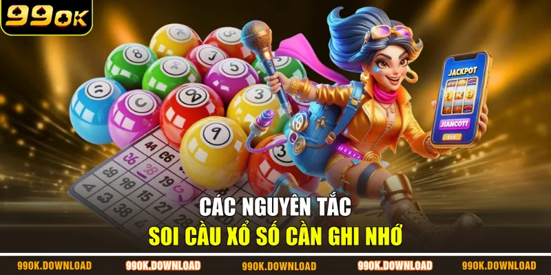 Các nguyên tắc soi cầu xổ số cần ghi nhớ