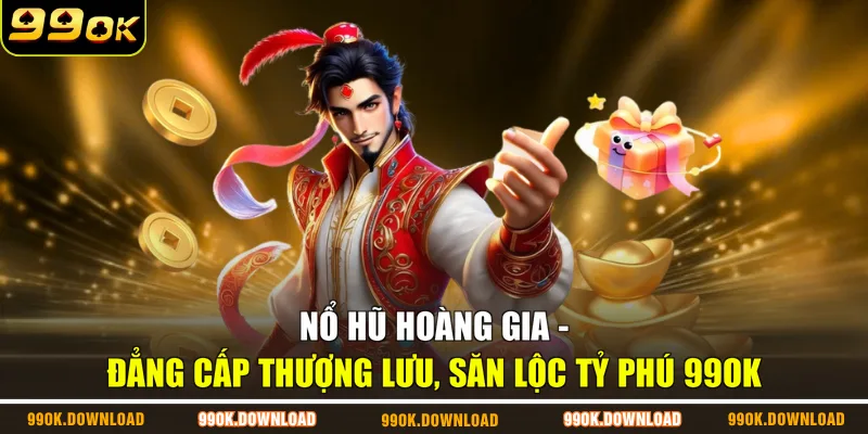 Nổ Hũ Thần Long - Đẳng Cấp Thượng Lưu, Săn Lộc Tỷ Phú 99OK