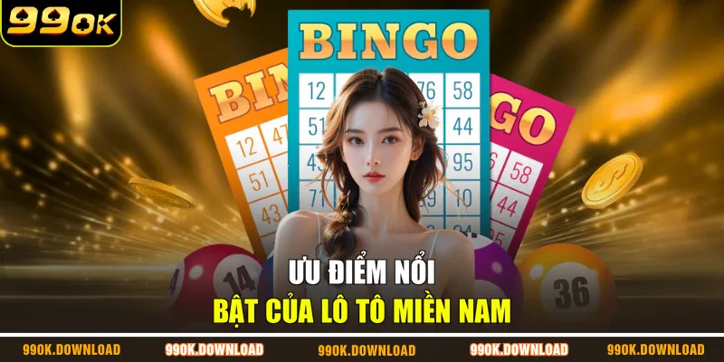 Ưu điểm nổi bật của lô tô miền Nam